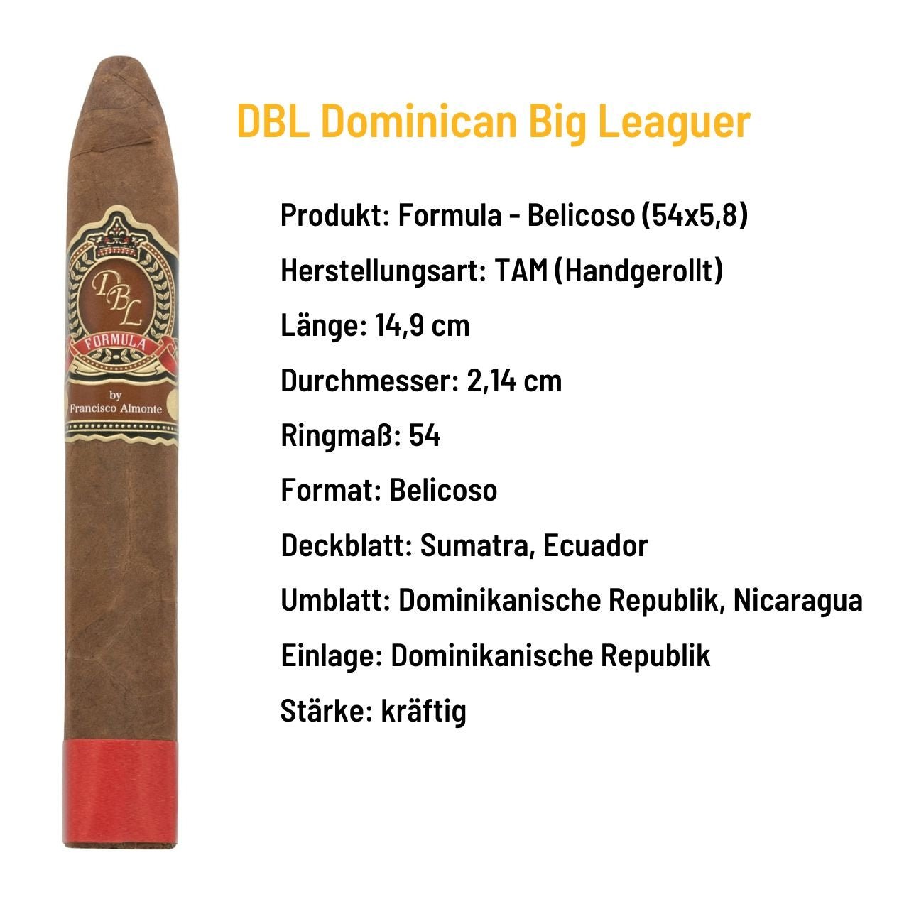 DBL Dominican Big Leaguer - Formula Belicoso - Dominikanische Republik - Grillstar.deDBL Dominican Big Leaguer - Formula Belicoso - Dominikanische RepublikPasionpuroGrillstar.de150183800170600751