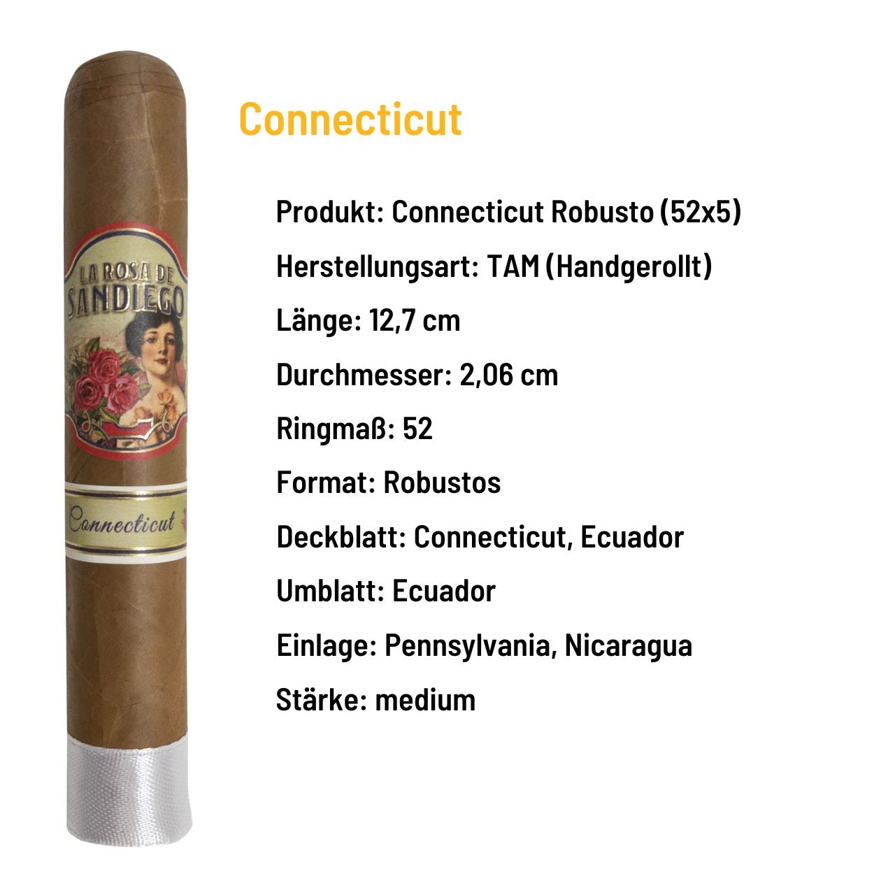 La Rosa de Sandiego - Connecticut Robusto - Nicaragua