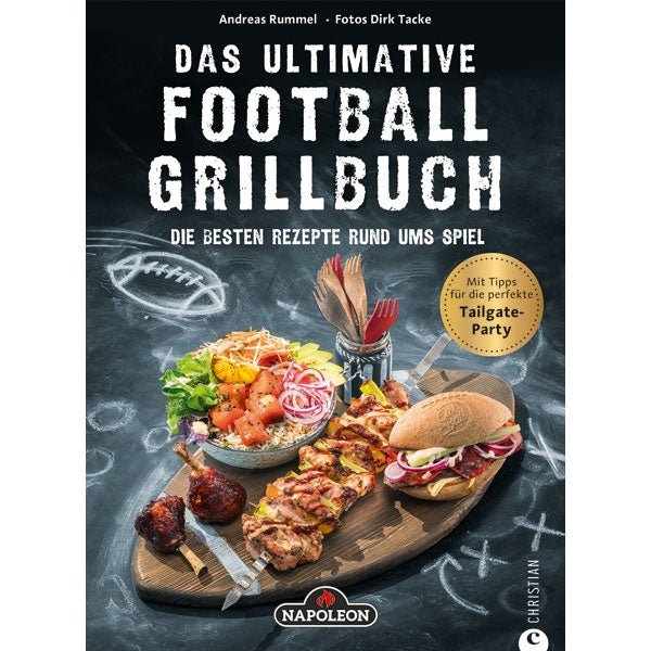 Napoleon Grillbuch - Das Ultimative Football - Grillbuch - Grillstar.deNapoleon Grillbuch - Das Ultimative Football - GrillbuchNapoleonGrillstar.deUFG - BOOK - DE9783959611565