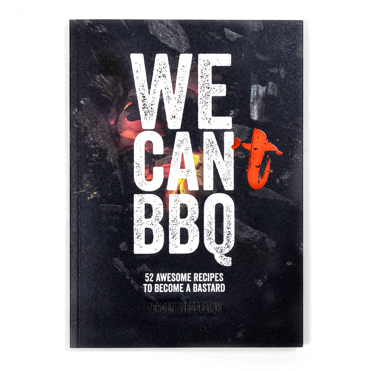 The Bastard Grillbuch "We can BBQ"